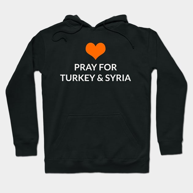 Pray for TURKEY & SYRIA Hoodie by Fanu2612